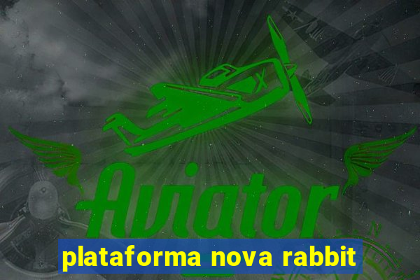 plataforma nova rabbit